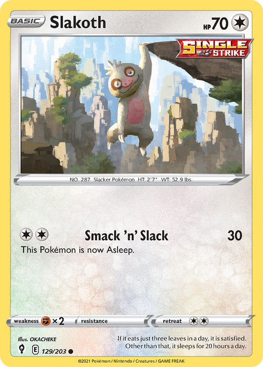 129/203  Slakoth